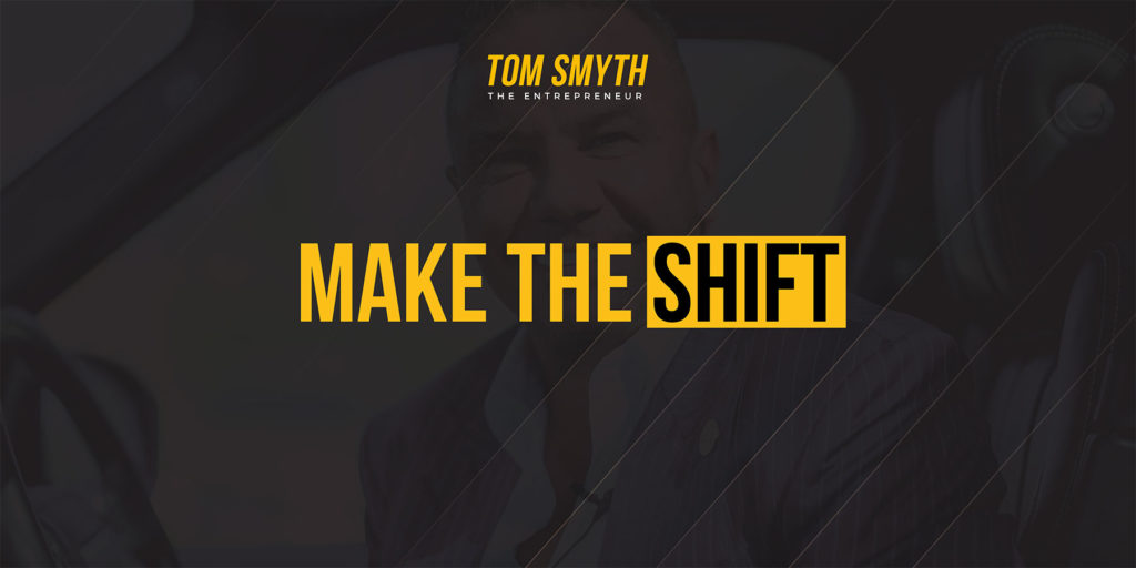 Make the shift