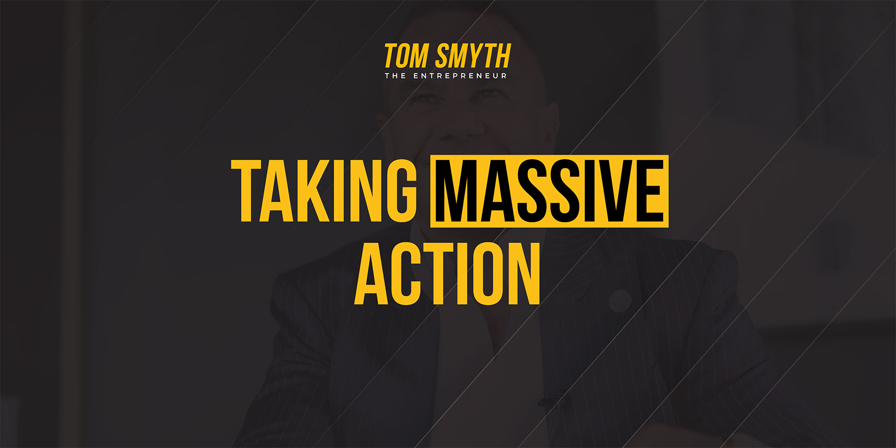 Taking massive action